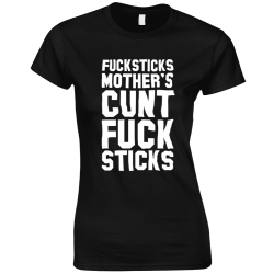 Fucksticks Women's T-Shirt