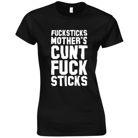 Fucksticks Women's T-Shirt